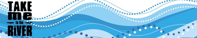 Take Me to the River banner